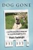 Go to record Dog gone : a lost pet's extraordinary journey and the fami...