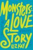 Go to record Monsters : a love story