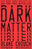 Go to record Dark matter : a novel