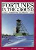 Go to record Fortunes in the ground : Cobalt, Porcupine & Kirkland Lake