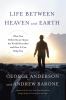 Go to record Life between heaven and earth : what you didn't know about...
