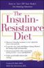 Go to record The insulin-resistance diet : how to turn off your body's ...