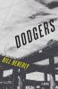 Go to record Dodgers : a novel