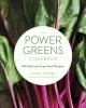Go to record The power greens cookbook : 140 delicious superfood recipes