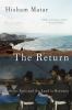 Go to record The return : fathers, sons, and the land in between