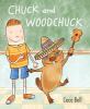 Go to record Chuck and Woodchuck