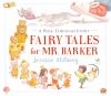 Go to record Fairy tales for Mr. Barker : a peek-though story