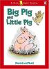 Go to record Big Pig and Little Pig