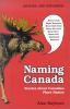 Go to record Naming Canada : stories about Canadian place names