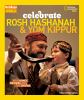 Go to record Celebrate Rosh Hashanah & Yom Kippur