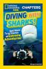 Go to record Diving with sharks! : and more true stories of extreme adv...