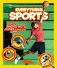 Go to record Everything sports : all the photos, facts, and fun to make...