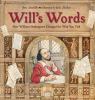Go to record Will's words : how William Shakespeare changed the way you...