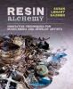 Go to record Resin alchemy : innovative techniques for mixed-media and ...