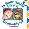 Go to record Is your smile like a crocodile's?