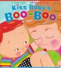 Go to record Kiss baby's boo-boo