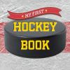 Go to record My first hockey book.