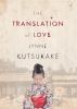 Go to record The translation of love : a novel