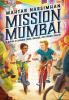 Go to record Mission Mumbai : a novel of sacred cows, snakes, and stole...