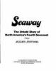 Go to record Seaway : the untold story of North America's fourth seacoast