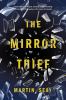 Go to record The mirror thief : a novel
