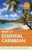 Go to record Fodor's essential Caribbean.