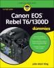 Go to record Canon Eos Rebel T6/1300D for dummies