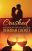Go to record Crushed : a novel of wine and love