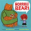 Go to record Horrible bear!