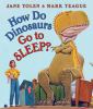 Go to record How do dinosaurs go to sleep?