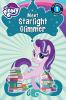 Go to record Meet Starlight Glimmer!