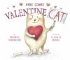 Go to record Here comes Valentine Cat