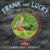 Go to record Frank and Lucky get schooled