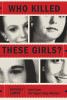 Go to record Who killed these girls? : cold case : the yogurt shop murd...