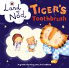 Go to record Tiger's toothbrush