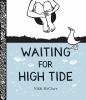 Go to record Waiting for high tide
