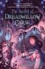 Go to record The secret of Dreadwillow Carse