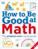 Go to record How to be good at math : the simplest-ever visual guide